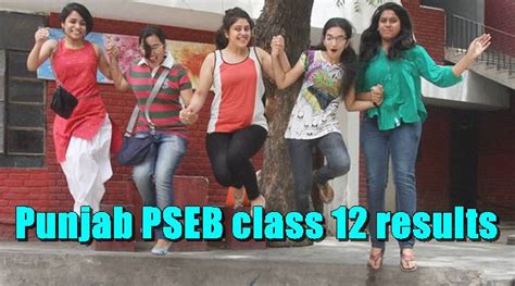 PSEB Punjab Board Class 12th Results 2018 Declared on .